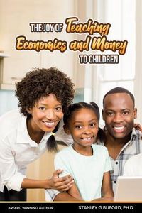 Produktbild: The Joy of Teaching Economics and Money to Children