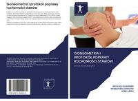 Produktbild: Goneometria i protok&oacute;&iquest; poprawy ruchomo&iquest;ci staw&oacute;w