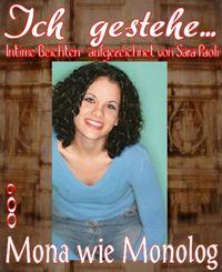 Produktbild: Ich gestehe 009: Mona wie Monolog
