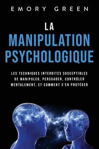 Produktbild: La Manipulation psychologique