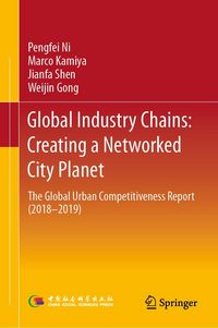 Produktbild: Global Industry Chains: Creating a Networked City Planet