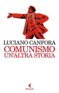 Produktbild: Comunismo. Un'altra storia