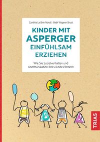 Produktbild: Kinder mit Asperger einf&uuml;hlsam erziehen