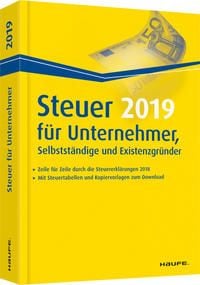 Produktbild: Steuer 2019 f&uuml;r Unternehmer, Selbstst&auml;ndige und Existenzgr&uuml;nder