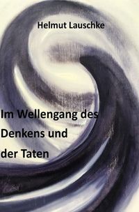Produktbild: Im Wellengang des Denkens und der Taten