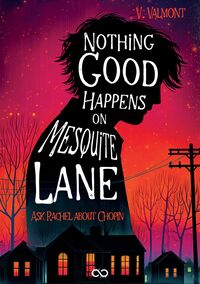 Produktbild: Nothing Good Happens on Mesquite Lane