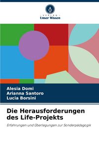 Produktbild: Die Herausforderungen des Life-Projekts