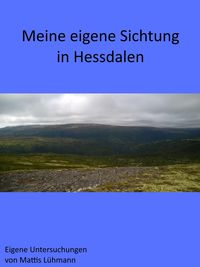 Produktbild: Meine eigene Sichtung in Hessdalen