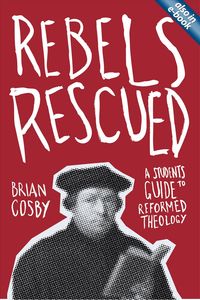 Produktbild: Cosby, B: Rebels Rescued