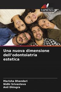 Produktbild: Una nuova dimensione dell'odontoiatria estetica