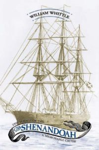 Produktbild: The Voyage of the CSS Shenandoah: A Memorable Cruise