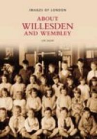 Produktbild: Snow, L: Around Willesden and Wembley