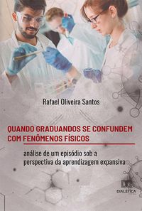 Produktbild: Quando graduandos se confundem com fen&ocirc;menos f&iacute;sicos
