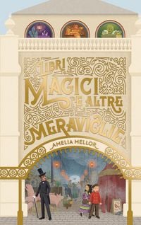 Produktbild: Libri magici e altre meraviglie