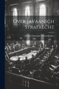Produktbild: Over Javaansch Strafrecht