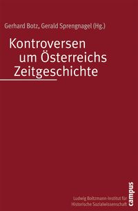Produktbild: Kontroversen um &Ouml;sterreichs Zeitgeschichte