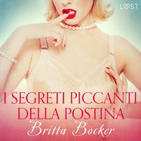 Produktbild: I segreti piccanti della postina - Breve racconto erotico