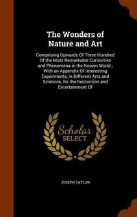 Produktbild: The Wonders of Nature and Art