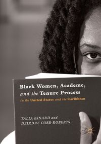 Produktbild: Black Women, Academe, and the Tenure Process in the United States and the Caribbean