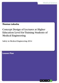 Produktbild: Concept Design of Lectures at Higher Education Level for Training Students of Medical Engineering