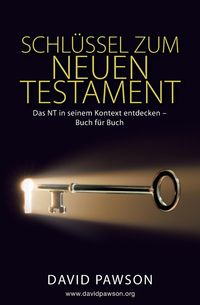 Bild vom Artikel Schlüssel Zum Neuen Testament vom Autor David Pawson