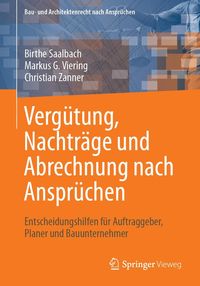 Produktbild: Verg&uuml;tung, Nachtr&auml;ge und Abrechnung nach Anspr&uuml;chen