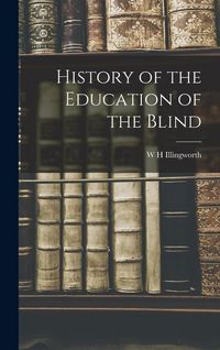 Produktbild: History of the Education of the Blind
