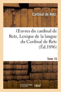 Produktbild: Oeuvres Du Cardinal de Retz.Tome 10