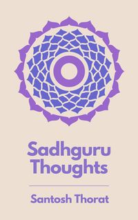 Produktbild: Sadhguru Thoughts (First Series, #1)