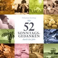 Produktbild: Mit 52 Sonntags-Gedanken durch das Jahr
