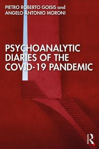 Produktbild: Psychoanalytic Diaries of the COVID-19 Pandemic