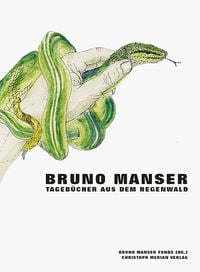 Bild vom Artikel Bruno Manser - Tagebücher aus dem Regenwald vom Autor Bruno Manser