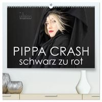 Produktbild: PIPPA CRASH &ndash; schwarz zu rot (hochwertiger Premium Wandkalender 2027 DIN A2 quer), Kunstdruck in Hochglanz