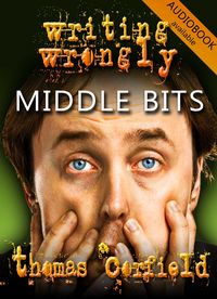 Produktbild: Writing Wrongly - The Middle Bits