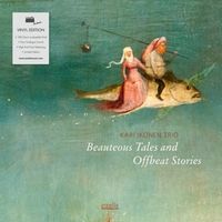 Bild vom Artikel Beauteous Tales and Offbeat Stories (180Gr.Vinyl) vom Autor Kari Trio Ikonen