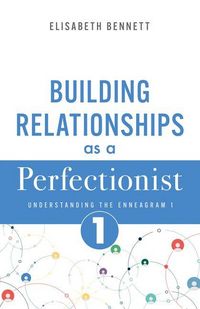 Produktbild: Building Relationships as a Perfectionist