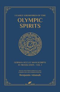 Produktbild: 5 Early Grimoires of The Olympic Spirits