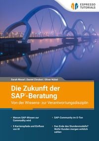 Produktbild: Die Zukunft der SAP-Beratung &ndash; Von der Wissens- zur Verantwortungsdisziplin