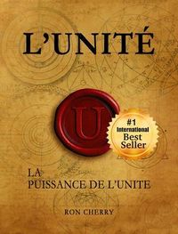 Produktbild: Unity; Le Pouvoir de l'Unit&eacute;