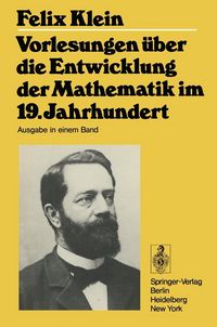 Produktbild: Vorlesungen &uuml;ber die Entwicklung der Mathematik im 19. Jahrhundert