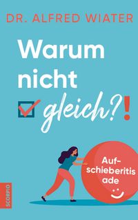 Produktbild: Warum nicht gleich?!