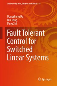 Produktbild: Fault Tolerant Control for Switched Linear Systems