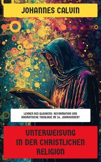 Produktbild: Unterweisung in der christlichen Religion