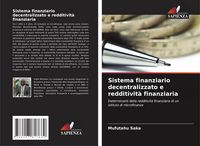 Produktbild: Sistema finanziario decentralizzato e redditivit&agrave; finanziaria