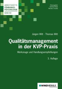 Bild vom Artikel Qualitätsmanagement in der KVP-Praxis vom Autor Jürgen Witt