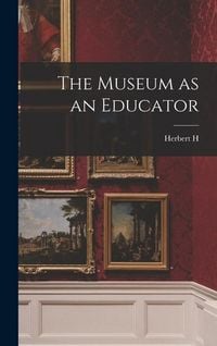 Produktbild: The Museum as an Educator