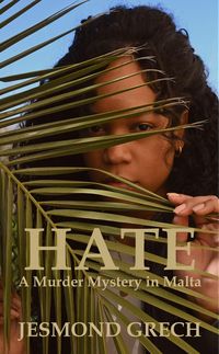Produktbild: Hate (Murder Mystery in Malta, #3)