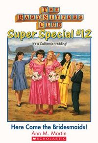 Produktbild: BSC SS #12: Here Come the Bridesmaids! Ebk