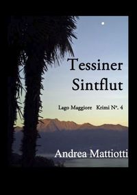 Produktbild: Tessiner Sintflut