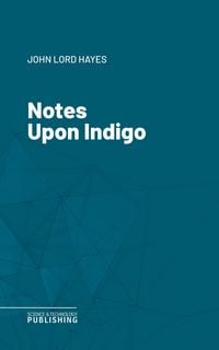 Produktbild: Notes Upon Indigo
